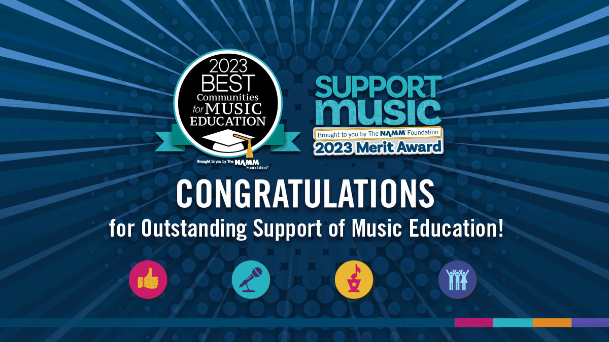 Congratulations for Outstanding Support of Music Education!